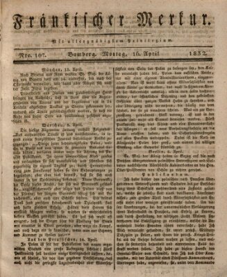 Fränkischer Merkur (Bamberger Zeitung) Montag 16. April 1832