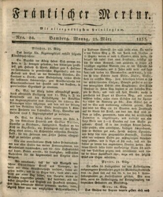 Fränkischer Merkur (Bamberger Zeitung) Montag 25. März 1833