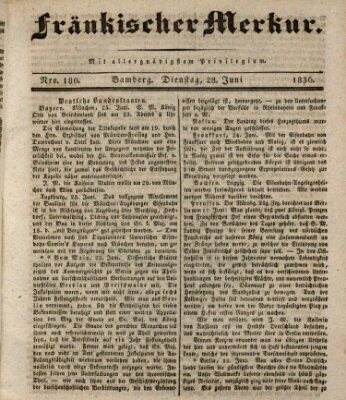 Fränkischer Merkur (Bamberger Zeitung) Dienstag 28. Juni 1836