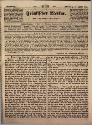 Fränkischer Merkur (Bamberger Zeitung) Montag 18. Juni 1838