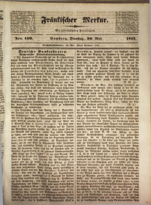 Fränkischer Merkur (Bamberger Zeitung) Dienstag 30. Mai 1843