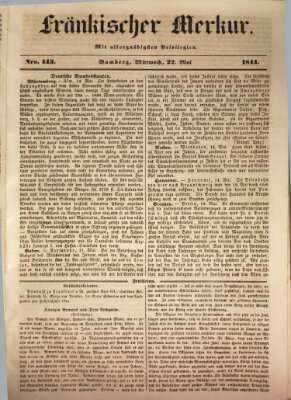 Fränkischer Merkur (Bamberger Zeitung) Mittwoch 22. Mai 1844