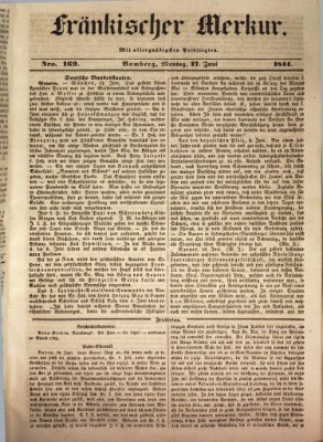 Fränkischer Merkur (Bamberger Zeitung) Montag 17. Juni 1844