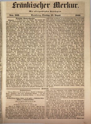 Fränkischer Merkur (Bamberger Zeitung) Dienstag 27. August 1844