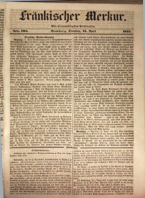 Fränkischer Merkur (Bamberger Zeitung) Dienstag 15. April 1845