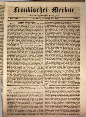 Fränkischer Merkur (Bamberger Zeitung) Sonntag 25. Mai 1845