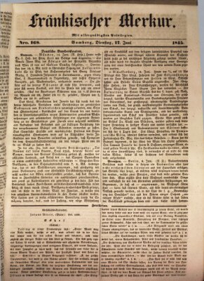 Fränkischer Merkur (Bamberger Zeitung) Dienstag 17. Juni 1845