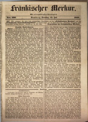 Fränkischer Merkur (Bamberger Zeitung) Dienstag 15. Juli 1845