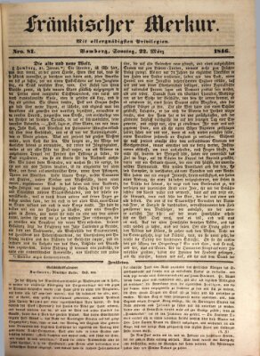 Fränkischer Merkur (Bamberger Zeitung) Sonntag 22. März 1846