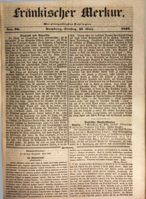 Fränkischer Merkur (Bamberger Zeitung) Dienstag 31. März 1846