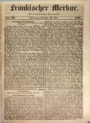 Fränkischer Merkur (Bamberger Zeitung) Dienstag 26. Mai 1846