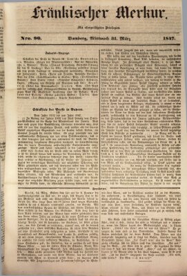 Fränkischer Merkur (Bamberger Zeitung) Mittwoch 31. März 1847