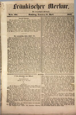 Fränkischer Merkur (Bamberger Zeitung) Sonntag 11. April 1847