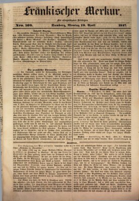 Fränkischer Merkur (Bamberger Zeitung) Montag 19. April 1847