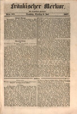 Fränkischer Merkur (Bamberger Zeitung) Dienstag 6. Juli 1847