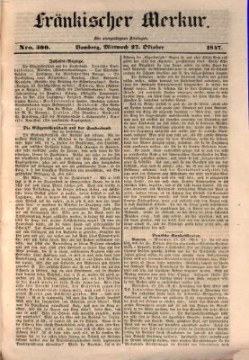 Fränkischer Merkur (Bamberger Zeitung) Mittwoch 27. Oktober 1847