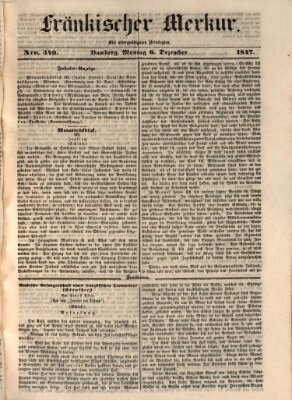 Fränkischer Merkur (Bamberger Zeitung) Montag 6. Dezember 1847