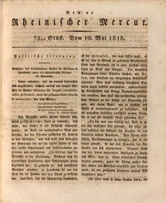 Neuer rheinischer Merkur (Rheinischer Merkur) Sonntag 10. Mai 1818