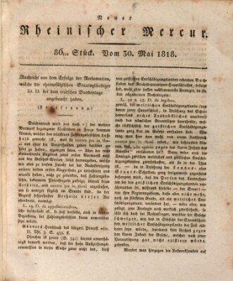 Neuer rheinischer Merkur (Rheinischer Merkur) Samstag 30. Mai 1818