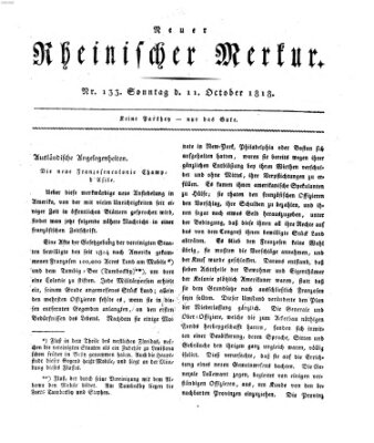 Neuer rheinischer Merkur (Rheinischer Merkur) Sonntag 11. Oktober 1818