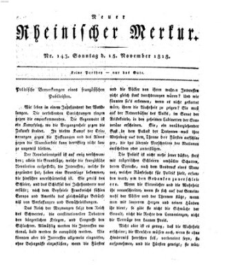 Neuer rheinischer Merkur (Rheinischer Merkur) Sonntag 15. November 1818