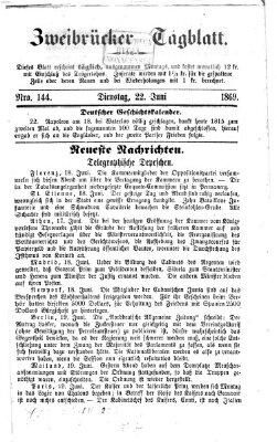 Zweibrücker Tagblatt Dienstag 22. Juni 1869