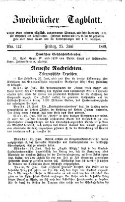 Zweibrücker Tagblatt Freitag 25. Juni 1869