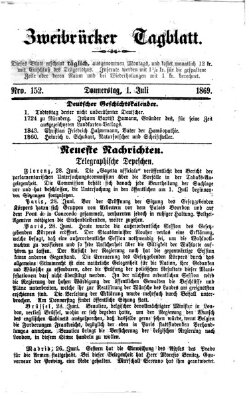 Zweibrücker Tagblatt Donnerstag 1. Juli 1869