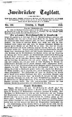 Zweibrücker Tagblatt Dienstag 3. August 1869