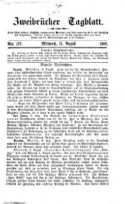 Zweibrücker Tagblatt Mittwoch 11. August 1869