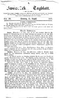 Zweibrücker Tagblatt Sonntag 15. August 1869