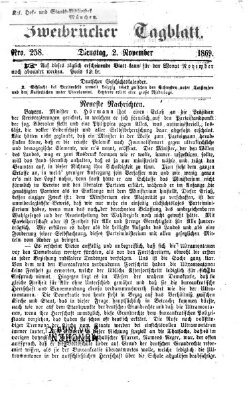 Zweibrücker Tagblatt Dienstag 2. November 1869