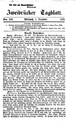 Zweibrücker Tagblatt Mittwoch 1. Dezember 1869