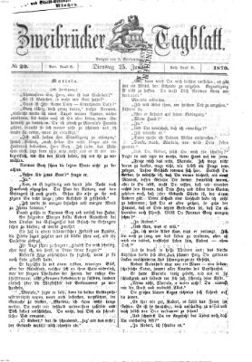 Zweibrücker Tagblatt Dienstag 25. Januar 1870