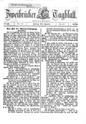 Zweibrücker Tagblatt Freitag 28. Januar 1870