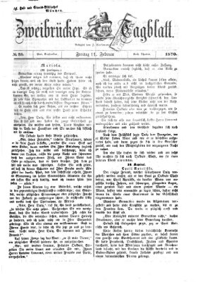 Zweibrücker Tagblatt Freitag 11. Februar 1870