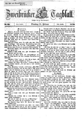 Zweibrücker Tagblatt Dienstag 15. Februar 1870