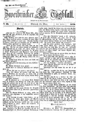 Zweibrücker Tagblatt Mittwoch 16. März 1870