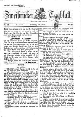 Zweibrücker Tagblatt Sonntag 20. März 1870