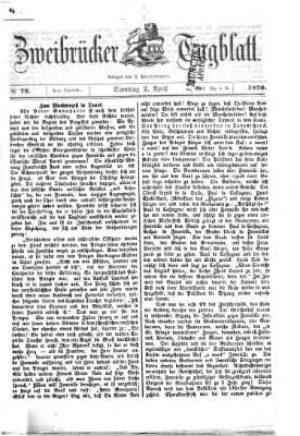 Zweibrücker Tagblatt Samstag 2. April 1870