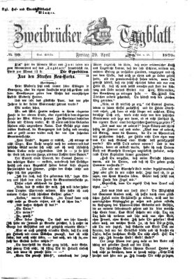 Zweibrücker Tagblatt Freitag 29. April 1870