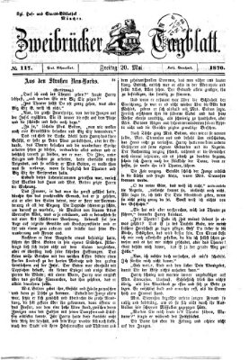 Zweibrücker Tagblatt Freitag 20. Mai 1870