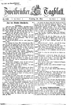 Zweibrücker Tagblatt Samstag 21. Mai 1870