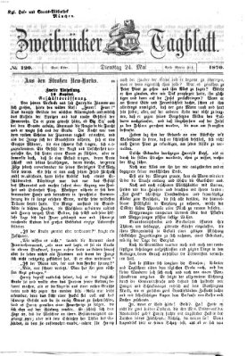 Zweibrücker Tagblatt Dienstag 24. Mai 1870