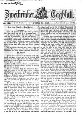 Zweibrücker Tagblatt Samstag 11. Juni 1870