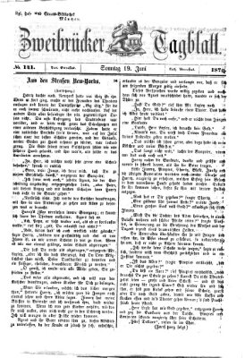 Zweibrücker Tagblatt Sonntag 19. Juni 1870