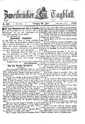 Zweibrücker Tagblatt Sonntag 26. Juni 1870