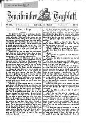 Zweibrücker Tagblatt Mittwoch 10. August 1870