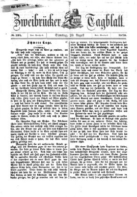 Zweibrücker Tagblatt Samstag 20. August 1870