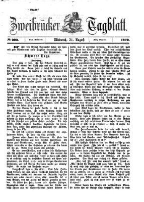 Zweibrücker Tagblatt Mittwoch 31. August 1870